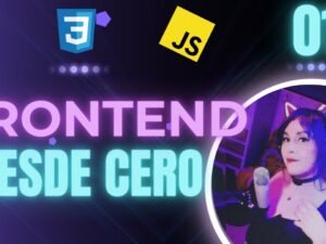 portada de la clase uno del curso de desarrollo web frontend desde cero